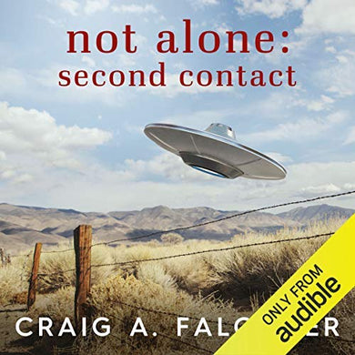 Not Alone: Second Contact